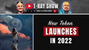 New Launches of Crypto Tokens 2022