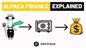 Alpaca Finance Best Yield Farming Strategy (Explained)