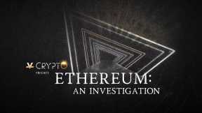 What Is Ethereum? w/ Vitalik Buterin, Joe Lubin & More