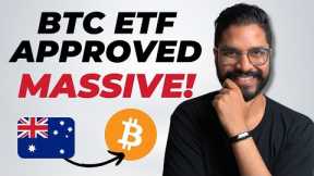 MASSIVE NEWS! Australia Approves Bitcoin ETF & Ethereum ETF