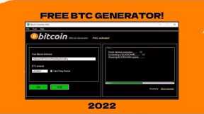 ✅BTC GENERATOR 2022 ✅ FREE DOWNLOAD ✅ BITCOIN GENERATOR LATEST VERSION