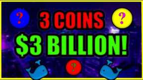 OMG! WHALES BUYING 3 ALTCOINS [I'M EXCITED]