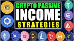Top 9 Crypto PASSIVE INCOME Strategies: Make 10x Profit | 2022