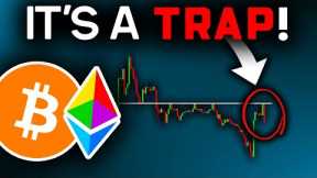 DON'T Let This Fool You (Prepare Now)!! Bitcoin News Today & Ethereum Price Prediction (BTC & ETH)