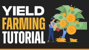 How To Yield Farm Cryptocurrency - Quick And Easy!