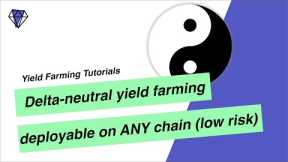Why delta neutral hedged farming is my favorite strategy now compared to stablecoin yield farming