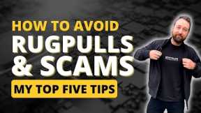 Avoid Scams and Rug Pulls | 5 Tips | Crypto Passive Income