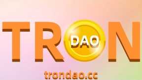 TRONDAO legal platform long-term mining platform ⛏💰TRON⛏💰TRX⛏💰ETH⛏💰⛏💰USDT⛏💰DOGE