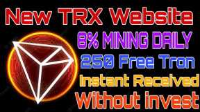 Best Tron/USDT Cloud Mining Website | Earn & Mine free TRX | USDT Mining | TRX Mining Site | Mining