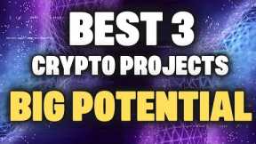 Top 3 Altcoins with HUGE Bull Run Potential