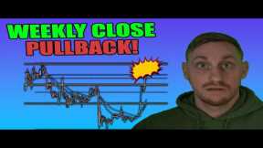 BITCOIN WEEKLY CLOSE PULLBACK!