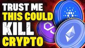 Trust me This Could KILL Crypto - ETH ADA Trouble! ChatGPT Triggered Crypto AI rally pumps GRT!!