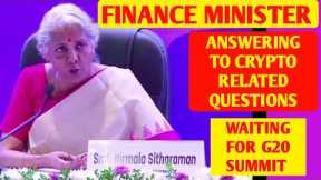 FINANCE MINISTER SPEECH ABOUT CRYPTO🔥WAITING FOR G20 SUMMIT 2023🔥CRYPTO NEWS TODAY MALAYALAM🔥