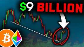 The $9 BILLION Bitcoin Advertisement!! Bitcoin News Today & Ethereum Price Prediction (BTC & ETH)