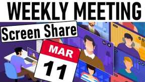 Weekly Meeting Screen Share - March 11th, 2023