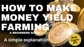 What is Yield Farming? Beginner's Guide to Yield Farming: Simple Steps to Earn Passive Income
