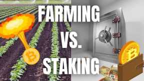 Yield Farming vs. Staking