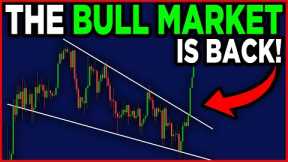 THE BITCOIN BULL MARKET STARTS NOW...