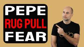 PEPE RUG PULL FEAR [Explained]