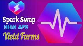 Spark Swap | NEW Yield Farm on Pulse Chain