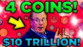 BlackRock CEO LARRY FINK will SEND these 4 crypto coin when Bitcoin ETF is approved.