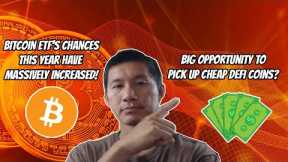 Bitcoin's ETF chances this year have MASSIVELY INCREASED!! Big opportunity to get CHEAP DEFI COINS?
