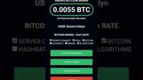Andro Bitcoin Mining App for android 2022  Mine 0 005BTC in 5 Minutes on andriod and iOS phones