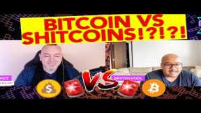BITCOIN vs SHITCOINS?!?!