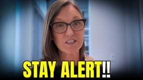 Get Prepared! Our Hopes Have Been Completely Dashed — Cathie wood