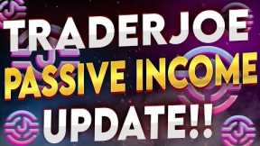 PASSIVE INCOME WITH TRADERJOE YIELD FARMING *UPDATE!*