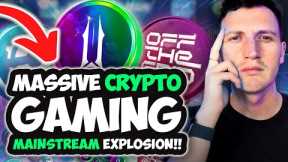 These 3 Crypto Gaming Projects Are About To EXPLODE! (Mainstream Adoption)