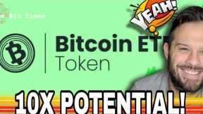 BTC ETF Token - New 10x Potential Crypto?!