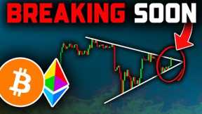 BITCOIN BREAKOUT COMING SOON (My Next Trade)!! Bitcoin News Today & Ethereum Price Prediction!