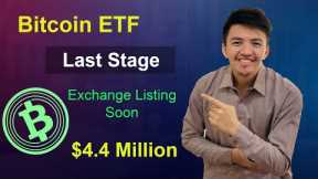 Bitcoin ETF Token Last Stage | BTCETF Exchange Listing Soon | $4.4 Million USDT Raised | BTC ETF