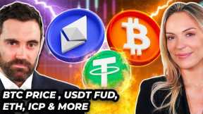 Crypto News: Ethereum, Tether FUD, BTC, ICP, SEI & MORE!!