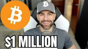 “Bitcoin Will Reach $1M THIS Cycle - Here’s Why”