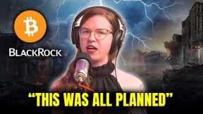 Why BlackRock Was the BIGGEST MISTAKE for Bitcoin in 2024 - Whitney Webb