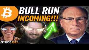BREAKING: BlackRock Leads a $1B Bitcoin ETF Surge | EP 1033