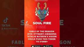 Fable Of The Dragon (ETH: $TYRANT) Awakens: Vitalik Buterin's Vision Could Push Token To $100M+