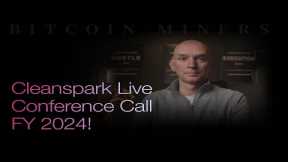 Cleanspark Live Conference Call FY 2024! Followed by Q&A!