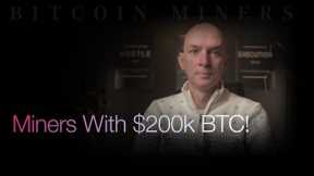 Bitcoin Miners With $200k BTC! Year End Sell Off? Followed by Q&A!