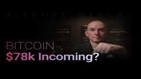 Bitcoin $78k Incoming? Stronghold Votes On Merger With Bitfarms! Followed by Q&A!