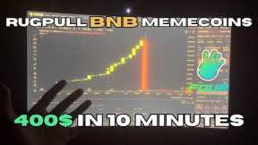 HOW TO RUGPULL BNB MEMECOINS (educational purposes)