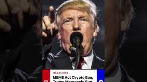 MEME Act Crypto Ban: Trump Memecoin Rug Pull or Overreach? 2025 Impact - BitGalactic News