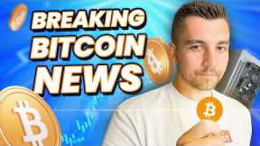 Breaking Bitcoin News