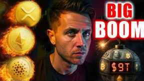 $9 Trillion CRYPTO Bomb Incoming! Cardano, XRP, Ethereum Going NUCLEAR