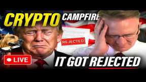 Crypto bill rejected, but... Crypto campfire 16 July 2025