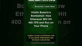 🧐👉 Vitalik Buterin's Bombshell: How Ethereum Will Hit 400 TPS and Run on Your Phone #QixNewsCrypto