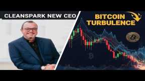 Good Or Bad - Cleanspark New CEO (MATT SCHULTZ)! Bitcoin Turbulence! CANG, CORZ & MARA News!