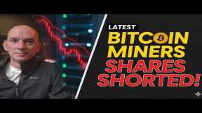 Bitfarms Rocketing Again! Latest Short Data on Bitcoin Miners!